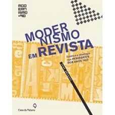Modernismo Em Revista - Estetica E Ideologia Nos