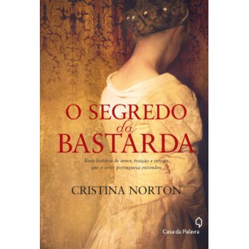 O Segredo Da Bastarda