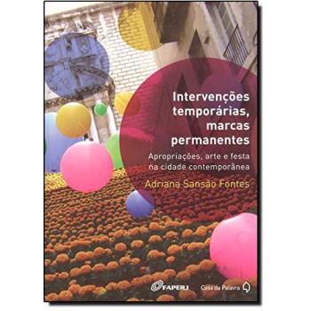 Intervenções Temporárias Intervenções Temporárias