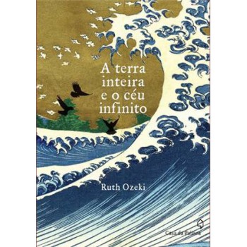 A Terra Inteira E O Céu Infinito