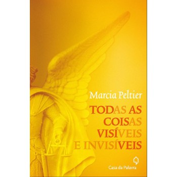 Todas As Coisas Visíveis E Invisíveis