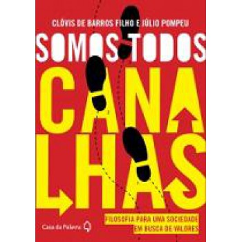 Somos Todos Canalhas