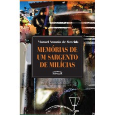 Memórias De Um Sargento De Milícias