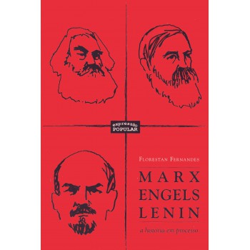 Marx, Engels, Lenin - A História Em Processo