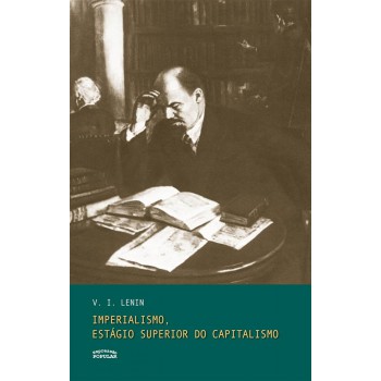 Imperialismo, Estágio Superior Do Capitalismo