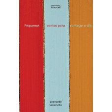 Pequenos Contos Para Começar O Dia