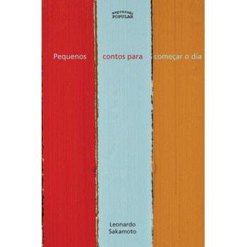 Pequenos Contos Para Começar O Dia