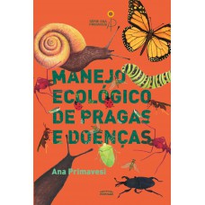 Manejo Ecológico De Pragas E Doenças