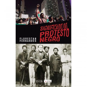 Significado Do Protesto Negro