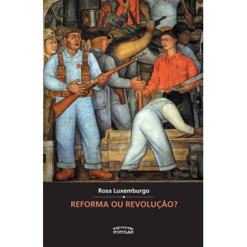 Reforma Ou Revolução?