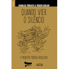 Quando Vier O Silêncio