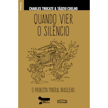 Quando Vier O Silêncio