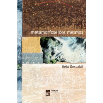 Metamorfose Dos Mesmos