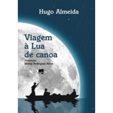 Viagem à Lua De Canoa