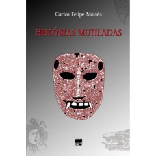 Histórias Mutiladas