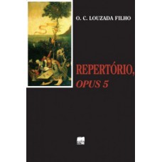 Repertório, Opus 5