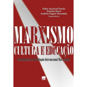 Marxismo: Cultura E Educação