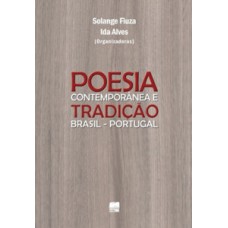 Poesia Contemporânea E Tradição Brasil - Portugal