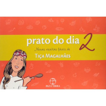 PRATO DO DIA 2 - NOVAS RECEITAS FACEIS DE TICA MAG