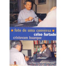 FOTO DE UMA CONVERSA - CELSO FURTADO / CRISTOVAM B