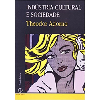 Indústria cultural e sociedade