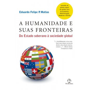 Humanidade E Suas Fronteiras, A