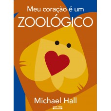 Meu Coração é Um Zoológico