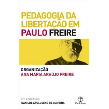 Pedagogia da libertação em Paulo Freire