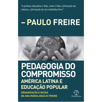 Pedagogia do compromisso: América Latina e Educação Popular