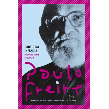 Partir Da Infância: Diálogos Sobre Educação