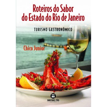 Roteiros Do Sabor Do Estado Do Rio De Janeiro