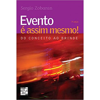 Evento E Assim Mesmo! Do Conceito Ao Brinde