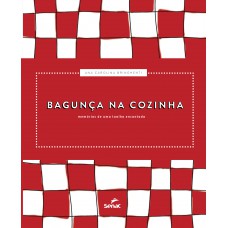 Bagunça Na Cozinha: Memórias De Uma Toalha Encantada