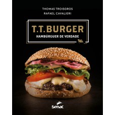 T.t. Burger:: Hambúrguer De Verdade