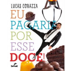 Eu Pagaria Por Esse Doce
