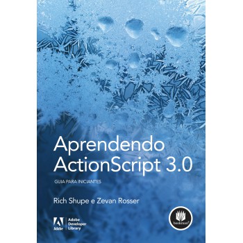 Aprendendo Actionscript 3.0: Guia Para Iniciantes