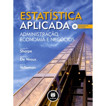 Estatística Aplicada: Administração, Economia E Negócios