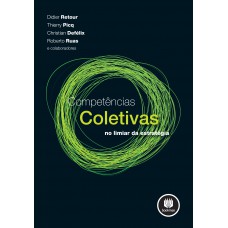 Competências Coletivas: No Limiar Da Estratégia