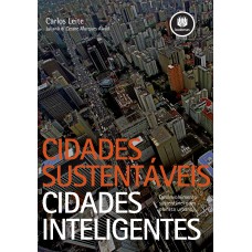 Cidades Sustentáveis, Cidades Inteligentes: Desenvolvimento Sustentável Num Planeta Urbano