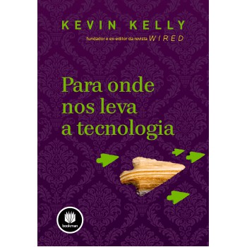 Para Onde Nos Leva A Tecnologia