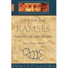 Ramsés: A Dama De Abu-simbel (vol. 4 - Edição De Bolso)