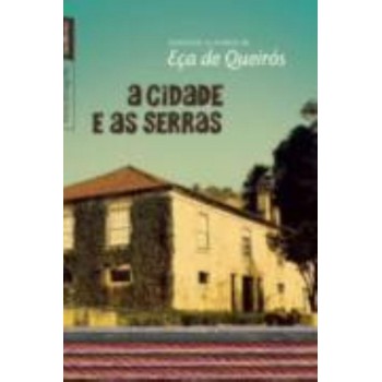 A Cidade E As Serras (edição De Bolso)