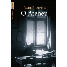 O Ateneu (edição De Bolso)