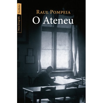 O Ateneu (edição De Bolso)