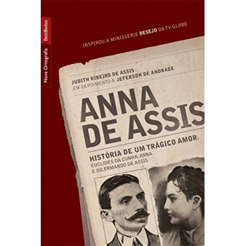 Anna De Assis: História De Um Trágico Amor (edição De Bolso)