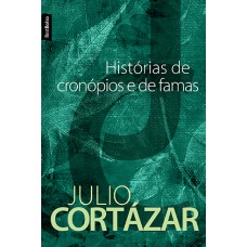 Histórias de cronópios e de famas (edição de bolso)