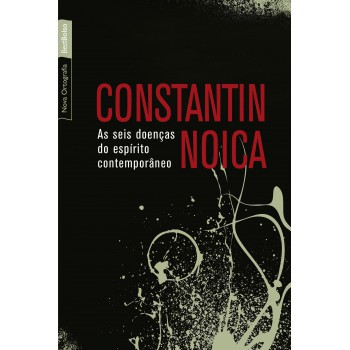 As Seis Doenças Do Espírito Contemporâneo (edição De Bolso)