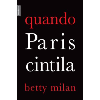 Quando Paris Cintila (edição De Bolso)