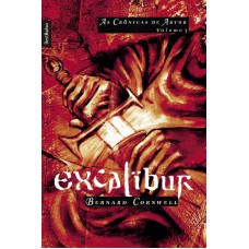 Excalibur (vol. 3 As Crônicas De Artur - Edição De Bolso)