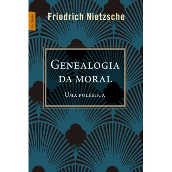 Genealogia Da Moral (edição De Bolso)